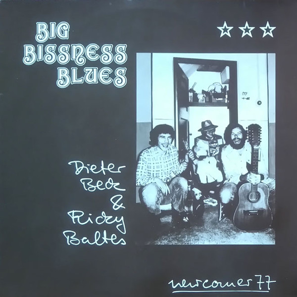 Dieter Beck & Ricky Baltes - Big Bissness Blues | B&B Records (bb 1848) - main