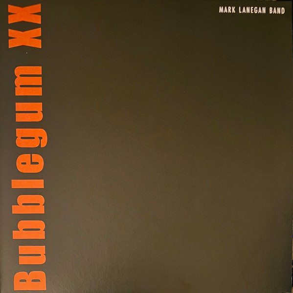 Mark Lanegan Band - Bubblegum XX | Beggars Banquet (BBQLP2633) Mark Lanegan Band - Bubblegum XX | Beggars Banquet (BBQLP2633)