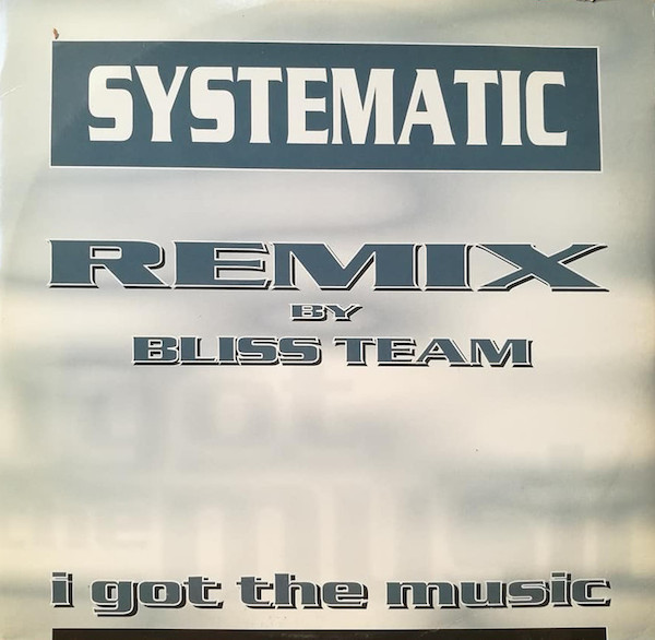 Systematic - I Got The Music (Remix) | X-Energy Records (XR-12147)