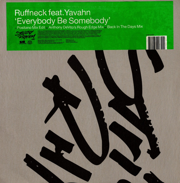 Ruffneck Feat. Yavahn - Everybody Be Somebody | Strictly Rhythm UK (SRUK 1208)
