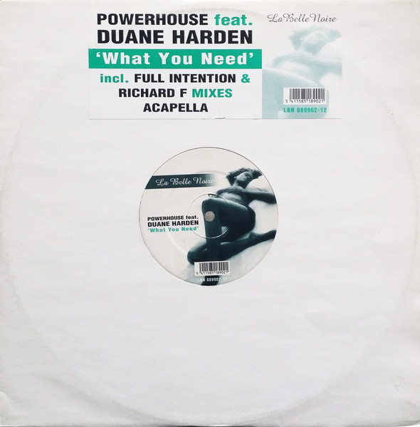 Powerhouse Feat. Duane Harden - What You Need | La Belle Noire (LBN 089902-12)