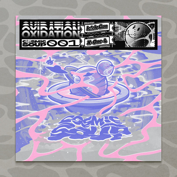 Oxidation - Cosmic Soup 001 | Cosmic Soup (COS001)