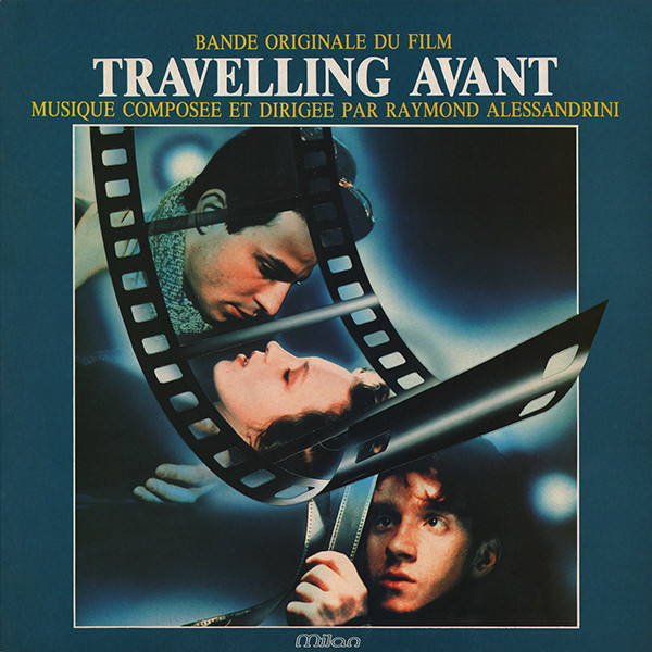 Raymond Alessandrini - Bande Originale Du Film Travelling Avant | Milan (A 327)