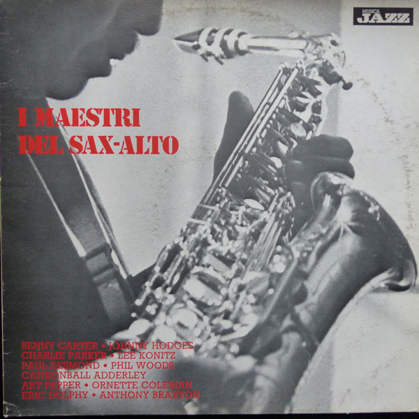Various - I Maestri Del Sax-Alto | Musica Jazz (2MJP 1018) Various - I Maestri Del Sax-Alto | Musica Jazz (2MJP 1018)
