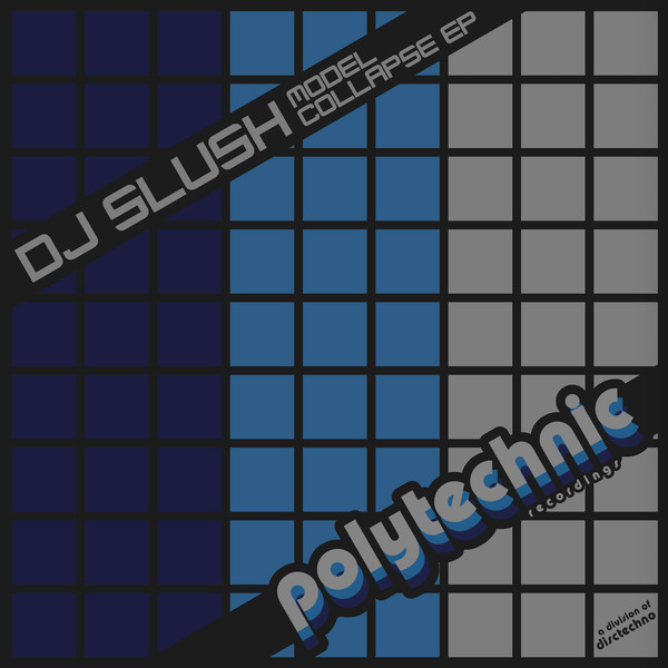 DJ Slush - Model Collapse EP | Polytechnic Recordings (PREP01)