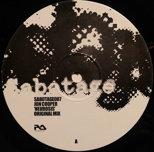 Jon Cooper - Neurosis | Sabotage Systems (SABOTAGE007) - 3 Jon Cooper - Neurosis | Sabotage Systems (SABOTAGE007) - 3