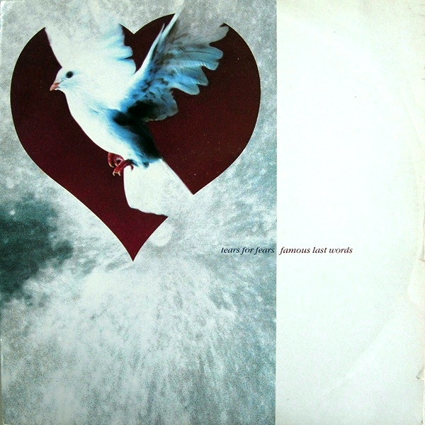 Tears For Fears - Famous Last Words | Fontana (IDEAT 15)