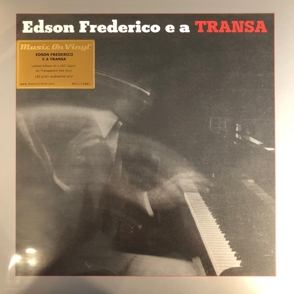 Edson Frederico - Edson Frederico E A Transa | Music On Vinyl (MOVLP2441) Edson Frederico - Edson Frederico E A Transa | Music On Vinyl (MOVLP2441)
