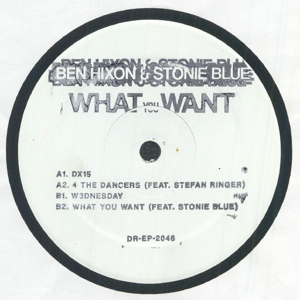Ben Hixon , Stonie Blue - What You Want | Dolfin Records (DREP2046)