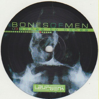 Bones Of Men - Bones To Bones | Laufwerk (LAUF03) - main