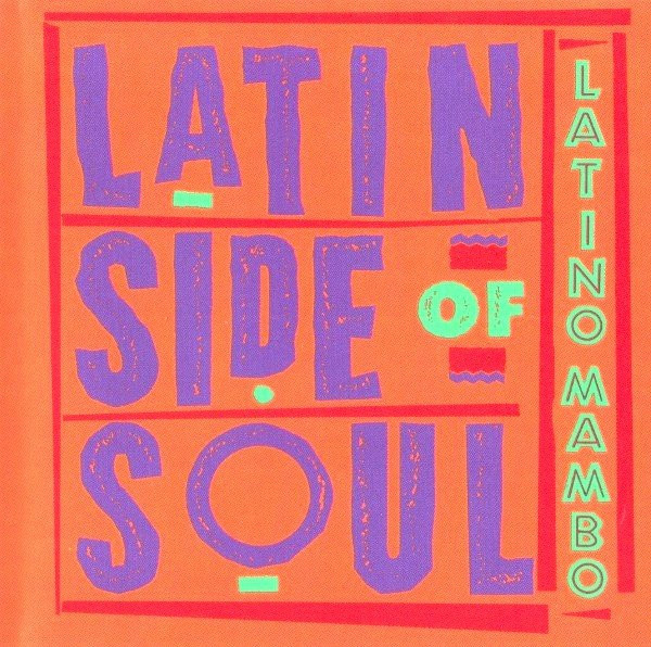 Latin Side Of Soul - Latino Mambo (Latin Swing) | RCA (07863-62265-1)