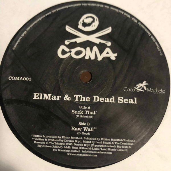 Elmar Schubert / Dead Seal - Suck That / Raw Wall | Coma (COMA001)