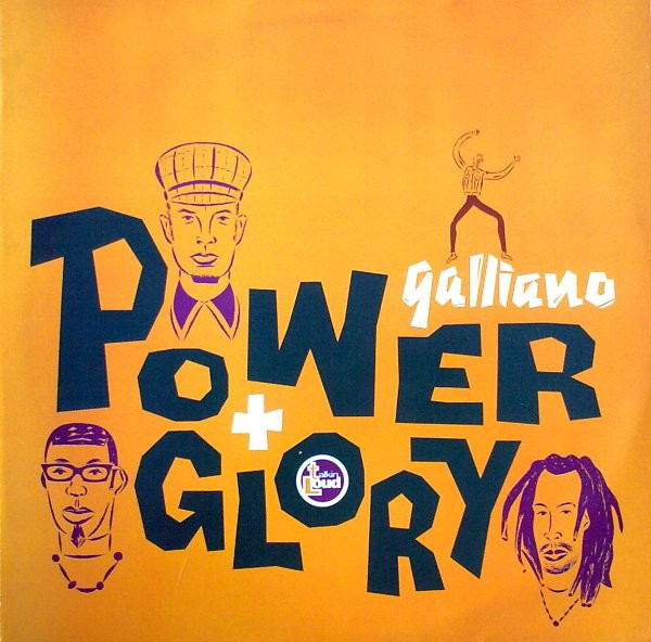 Galliano - Power + Glory | Talkin' Loud (TLKX 8)
