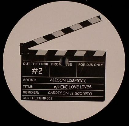 Alison Limerick - Where Love Lives | Not On Label (CUTTHEFUNK002)