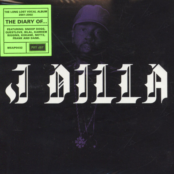J Dilla - The Diary | Pay Jay Productions (MSAP0032) - main