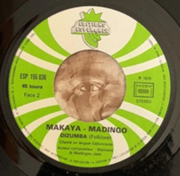 Makaya Madingo - Pour Moi Quoi / Dizumba | Disques Espérance (ESP 155 036) - 4 Makaya Madingo - Pour Moi Quoi / Dizumba | Disques Espérance (ESP 155 036) - 4