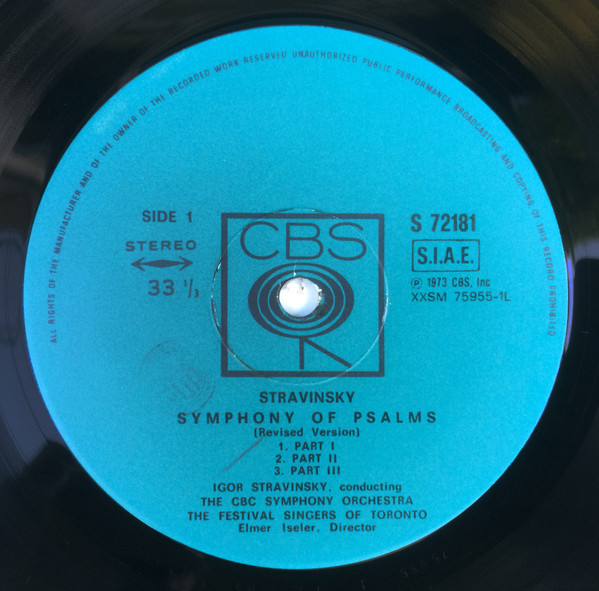 Igor Stravinsky Conducts CBC Symphony Orchestra , Festival Singers Of Toronto , Elmer Iseler - Symphony Of Psalms / Symphony In C | CBS (72181) - 3 Igor Stravinsky Conducts CBC Symphony Orchestra , Festival Singers Of Toronto , Elmer Iseler - Symphony Of Psalms / Symphony In C | CBS (72181) - 3