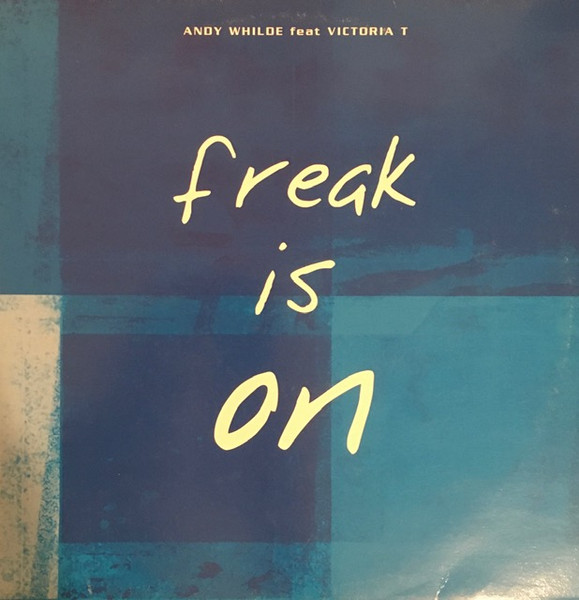 Andy Whilde Featuring Victoria T - Freak Is On | Paprika (PPK009)