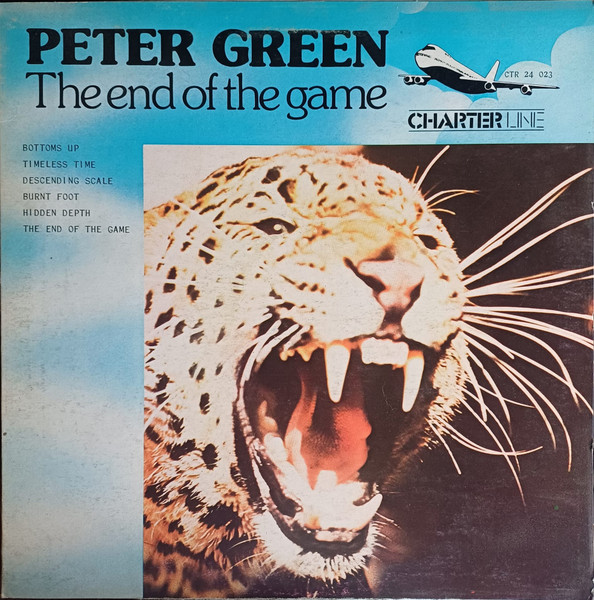 Peter Green - The End Of The Game | Charter Line (CTR 24023)