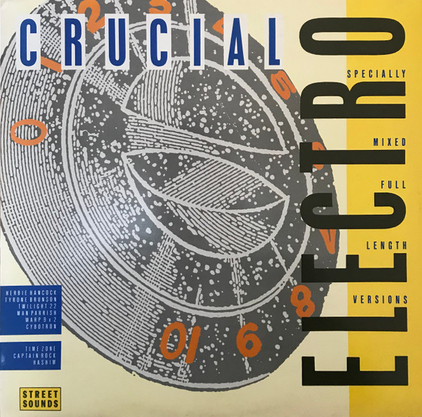 Various - Street Sounds Crucial Electro | Street Sounds (ELCST 999) - main Various - Street Sounds Crucial Electro | Street Sounds (ELCST 999) - main