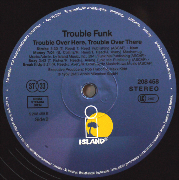 Trouble Funk - Trouble Over Here, Trouble Over There | Island Records (208 458) - 4