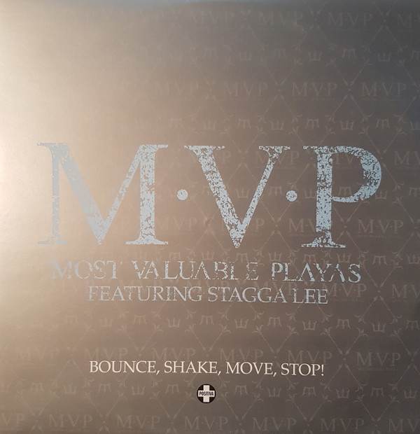 M.V.P. Featuring Stagga Lee - Bounce, Shake, Move, Stop! | Positiva (12TIVDJX-227)