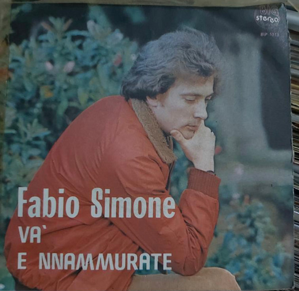 Fabio Simone - Va' / E Nnammurate | Big Stereo Record (BP 1013) Fabio Simone - Va' / E Nnammurate | Big Stereo Record (BP 1013)