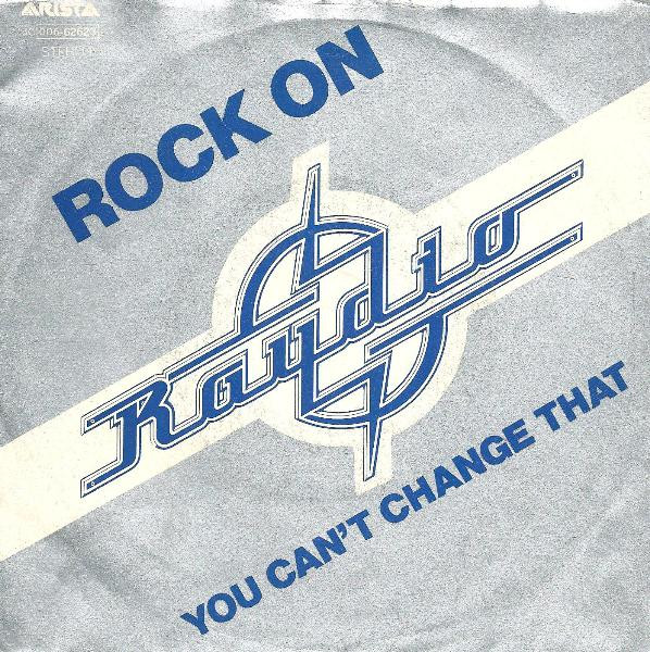 Raydio - You Can't Change That / Rock On | Arista (3C 006-62623)
