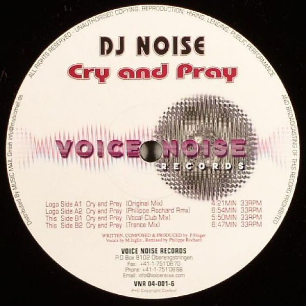 DJ Noise - Cry And Pray | Voice-Noise Records (VNR04-001-6) - main
