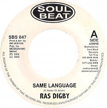 Ras Digby , The Conscious Minds - Same Language / Dare Devil Inst | Soul Beat (SBS 047)