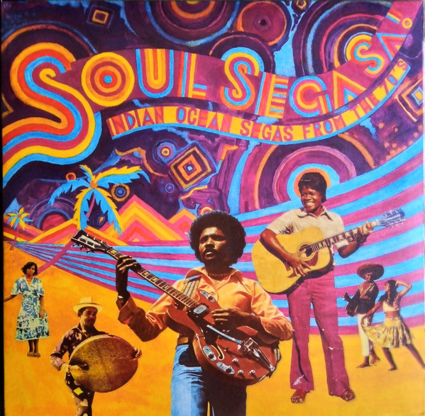 Various - Soul Sega Sa ! Indian Ocean Segas From The 70's | Les Disques Bongo Joe (BJR003) - main