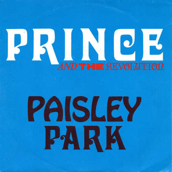 Prince And The Revolution - Paisley Park | Warner Bros. Records (PRO 286)