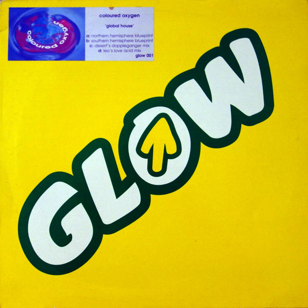 Coloured Oxygen - Global House | Glow Records (glow 001) - main