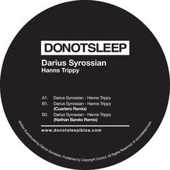 Darius Syrossian - Hanns Trippy | Do Not Sleep (DNS001) - main Darius Syrossian - Hanns Trippy | Do Not Sleep (DNS001) - main