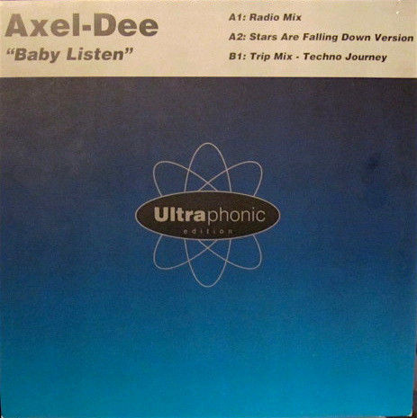 Axel-Dee - Baby Listen | Ultraphonic (4509 90432 0)