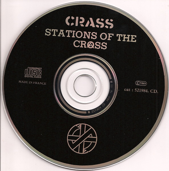 Crass - Stations Of The Crass | Crass Records (521984. CD.) - 3