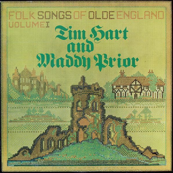 Tim Hart and Maddy Prior - Folk Songs Of Olde England Volume I | Mooncrest (CREST 23)