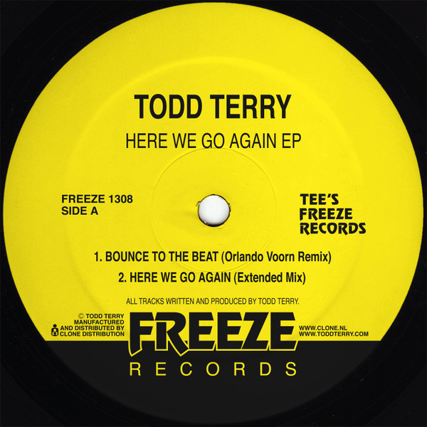 Todd Terry - Here We Go Again EP | Freeze Records (FREEZE1308)