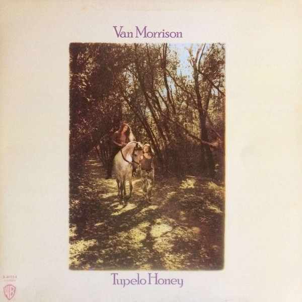 Van Morrison - Tupelo Honey | Warner Bros. Records (K 46114) - main Van Morrison - Tupelo Honey | Warner Bros. Records (K 46114) - main