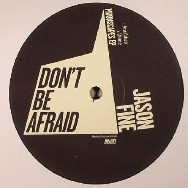 Jason Fine - Moonscapes EP | Don't Be Afraid (DBA031) - 2
