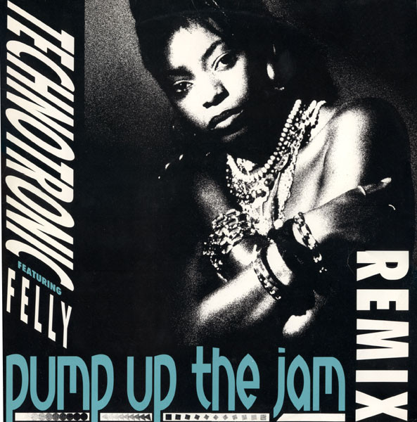Technotronic Featuring Felly - Pump Up The Jam (Remix) | Swanyard Records Ltd (SYRTR 4) - main Technotronic Featuring Felly - Pump Up The Jam (Remix) | Swanyard Records Ltd (SYRTR 4) - main