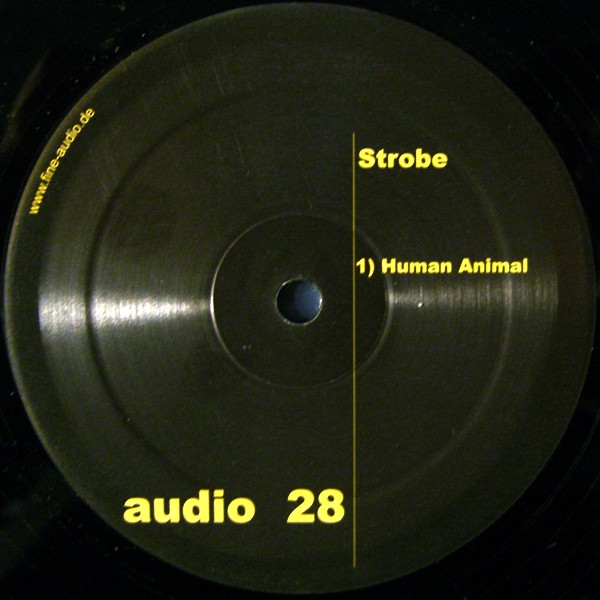 Strobe - Human Animal | Fine Audio Recordings (audio 28)