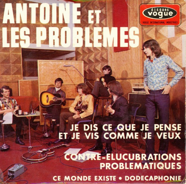 Antoine Et Les Problèmes - Antoine Et Les Problèmes | Disques Vogue (EPL 8445)