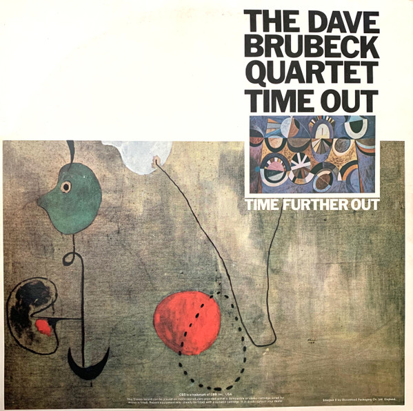 The Dave Brubeck Quartet - Time Out / Time Further Out | CBS (22013) - 2