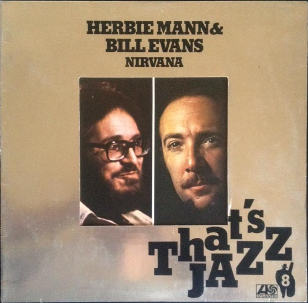 Herbie Mann & Bill Evans - Nirvana | Atlantic (ATL 50 238) - main