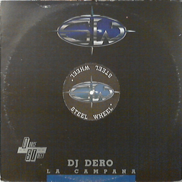 DJ Dero - La Campana | Steel Wheel (SWL9054)