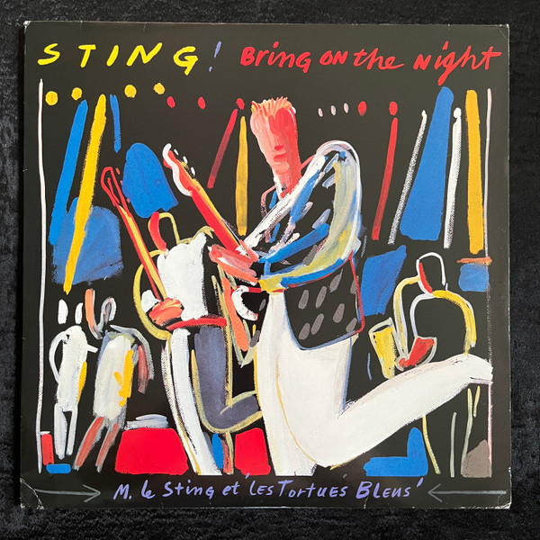 Sting - Bring On The Night | A&M Records (BRING 1) - main Sting - Bring On The Night | A&M Records (BRING 1) - main
