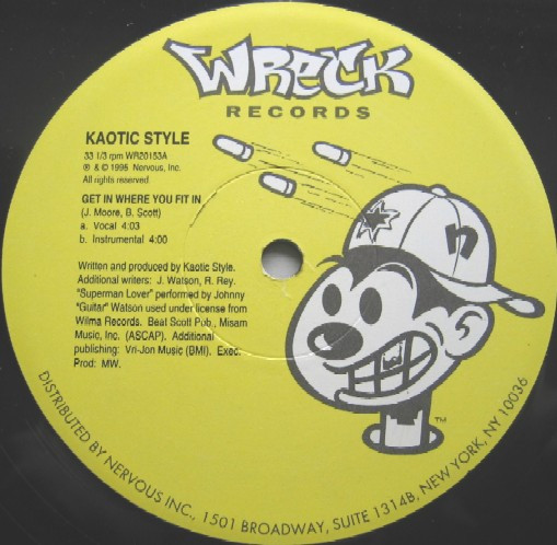 Kaotic Stylin - Get In Where You Fit In / Down 4 Whatever | Wreck Records (WR 20153)