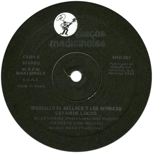 Morcillo El Bellaco Y Los Ritmicos - Estamos Locos | Discos Medicinales (MED-PR-007) - 4