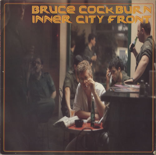 Bruce Cockburn - Inner City Front | Millennium (BXL1-7761) Bruce Cockburn - Inner City Front | Millennium (BXL1-7761)